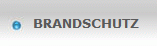 BRANDSCHUTZ